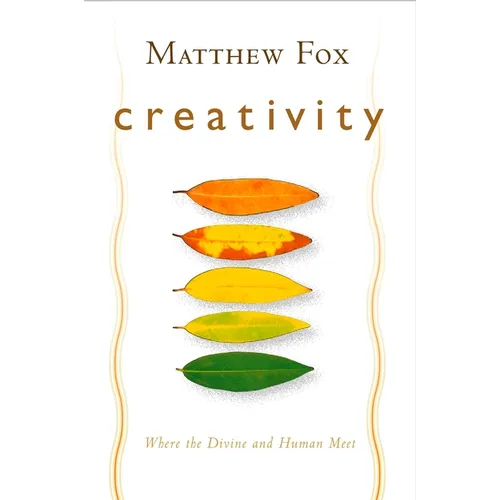 Creativity: Where the Divine and Human Meet