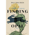 Finding Opal: Book 1