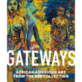 Gateways: African American Art from the Key Collection