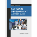 Software Development: A Career Guide