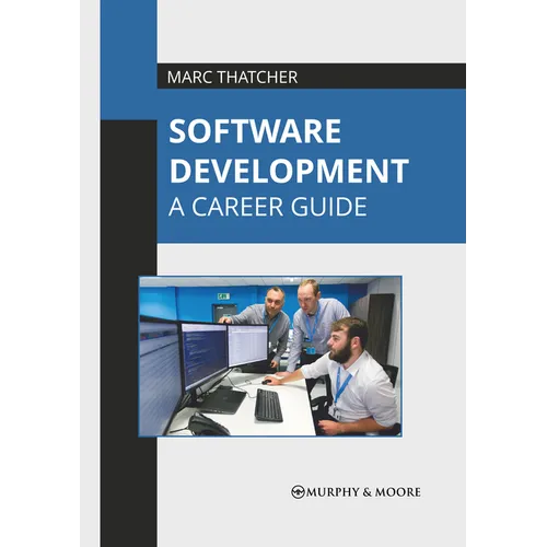 Software Development: A Career Guide
