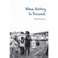 When History Is Personal