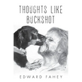 Thoughts Like Buckshot