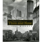 Twin Cities Then and Now