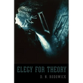 Elegy for Theory