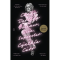 Candy Darling: Dreamer, Icon, Superstar