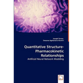 Quantitative Structure-Pharmacokinetic Relationships - Artificial Neural Network Modeling