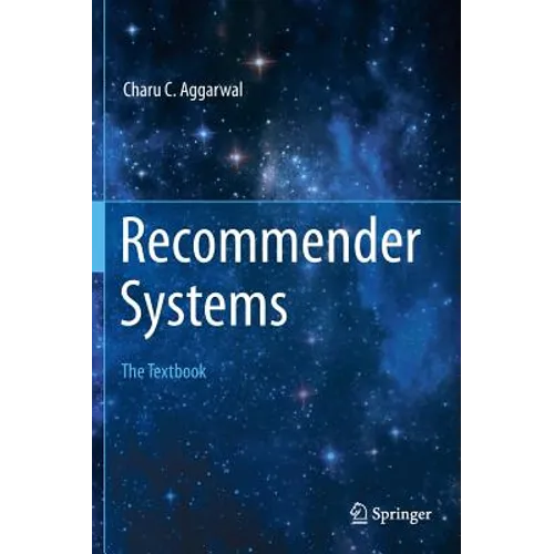 Recommender Systems: The Textbook