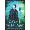 Come What May