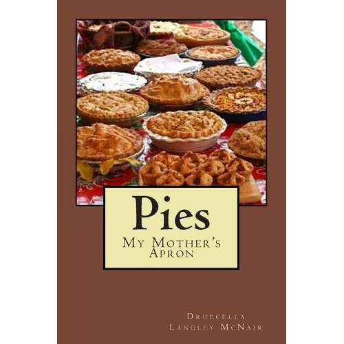 Pies: My Mother's Apron