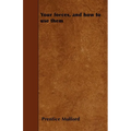 Your forces, and how to use them