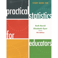 Study Guide for Practical Statistics for Educators