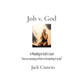 Job v. God: A Pleading in God's Court