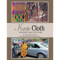 Kente Cloth: History and Culture