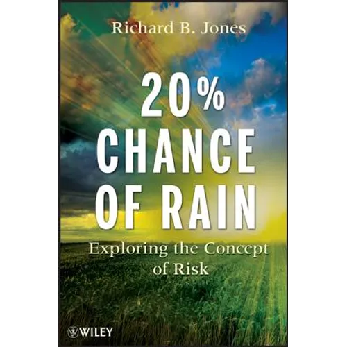 20% Chance of Rain: Exploring the Concept of Risk
