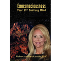 Exoconsciousness: Your 21st Century Mind