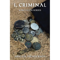 I, Criminal: Rare Faith Series