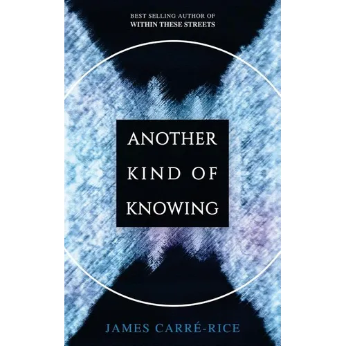 Another Kind of Knowing
