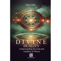 Divine Duality - Understanding the God and Goddess in Wicca