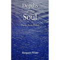 Depths of the Soul: Poetry From WIthin