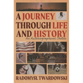 A Journey Through Life and History: An Autobiographical Sketch
