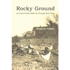 Rocky Ground: An Ozark Family Holds On Through Hard Times - Paperback