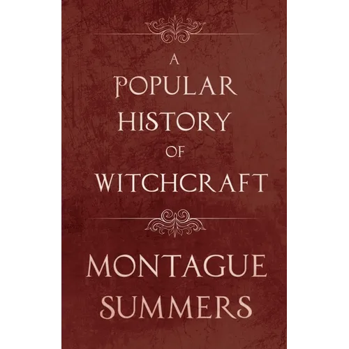 A Popular History of Witchcraft