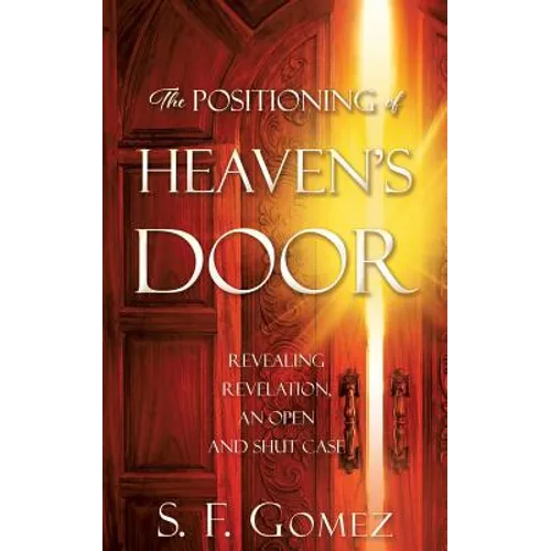 The Positioning of Heaven's Door