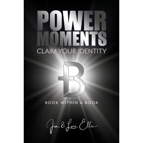 Power Moments: Claim Your Identity