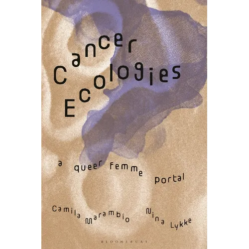 Cancer Ecologies: A Queer Femme Portal