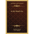 In My Mind's Eye