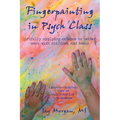 Fingerpainting in Psych Class: artfully applying science to better work with children and teens