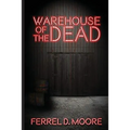Warehouse of the Dead
