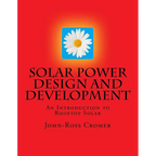 Solar Power Design and Development: An Introduction to Rooftop Solar - Paperback