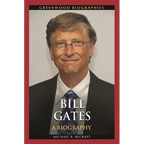 Bill Gates: A Biography - Hardcover