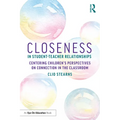Closeness in Student-Teacher Relationships: Centering Children's Perspectives on Connection in the Classroom