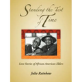 Standing the Test of Time: Love Stories of African American Elders
