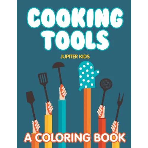 Cooking Tools (A Coloring Book)