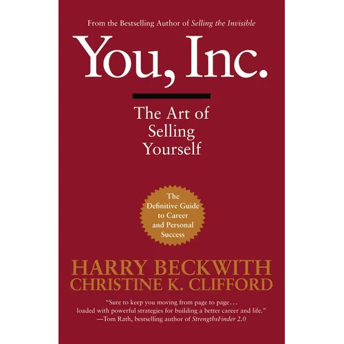 You, Inc.: The Art of Selling Yourself