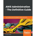 AWS Administration - The Definitive Guide