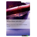 Silence Exercises with Tibetan Singing Bowls