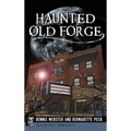 Haunted Old Forge