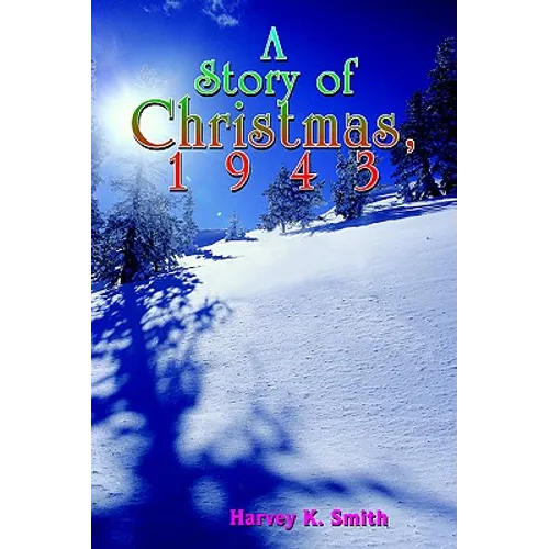A Story of Christmas, 1943