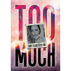 Too Much - Hardcover