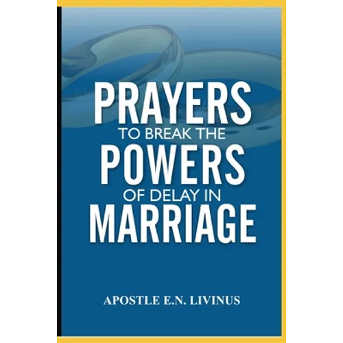 Prayer To Break The Power Of Delay In Marriage