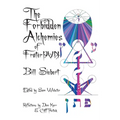 The Forbidden Alchemies of Frater PVN