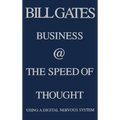 Business @ the Speed of Thought: Using a Digital Nervous System