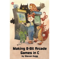 Making 8-bit Arcade Games in C