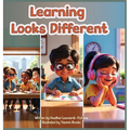 Learning Looks Different