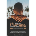 Women Marrying Younger Men: A Biblical Perspective: . . . With breakthrough counsels that will save you from making the wrong choice